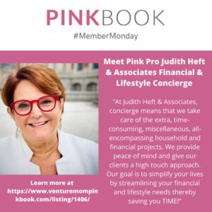 Read more about the article ✨Member Monday Highlight ✨ Judith Heft & Associates Financial & Lifestyle Concierge