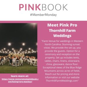 Read more about the article ✨Member Monday Highlight ✨ Thornhill Farm Weddings