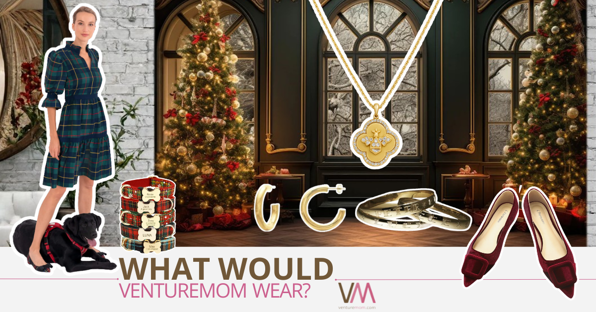 You are currently viewing What Would VentureMom Wear – to a Christmas Lunch?