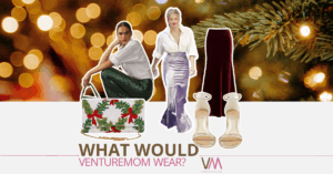 Read more about the article What Would VentureMom Wear – for Christmas Dinner?
