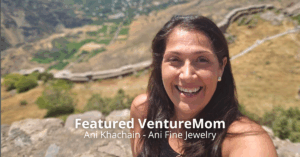 Read more about the article Featured VentureMom: Ani Khachain – Ani Fine Jewelry